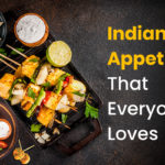 Indian Appetizers That Everyone Loves!